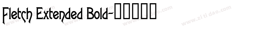 Fletch Extended Bold字体转换